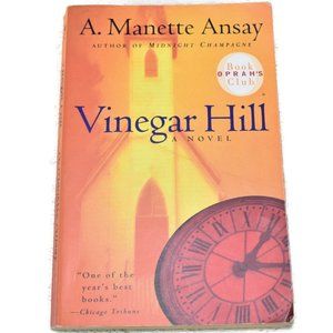 Vinegar Hill Paperback by A. Manette Ansay Oprahs Book Club Bestseller Very Good